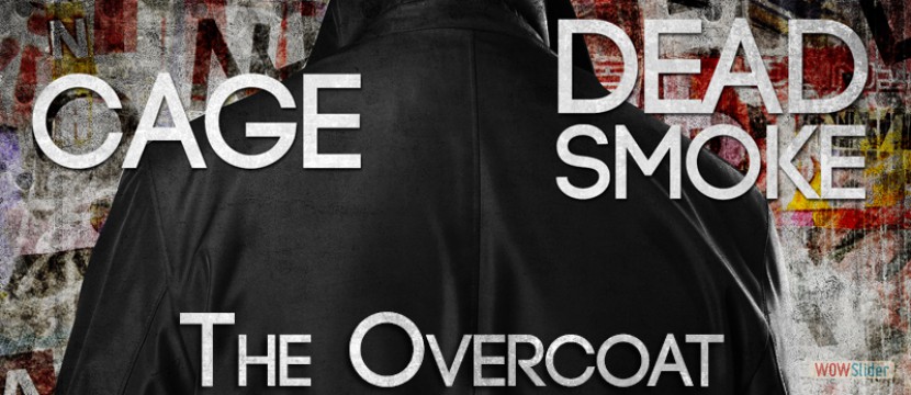 Dead Smoke FT. Cage - The Overcoat